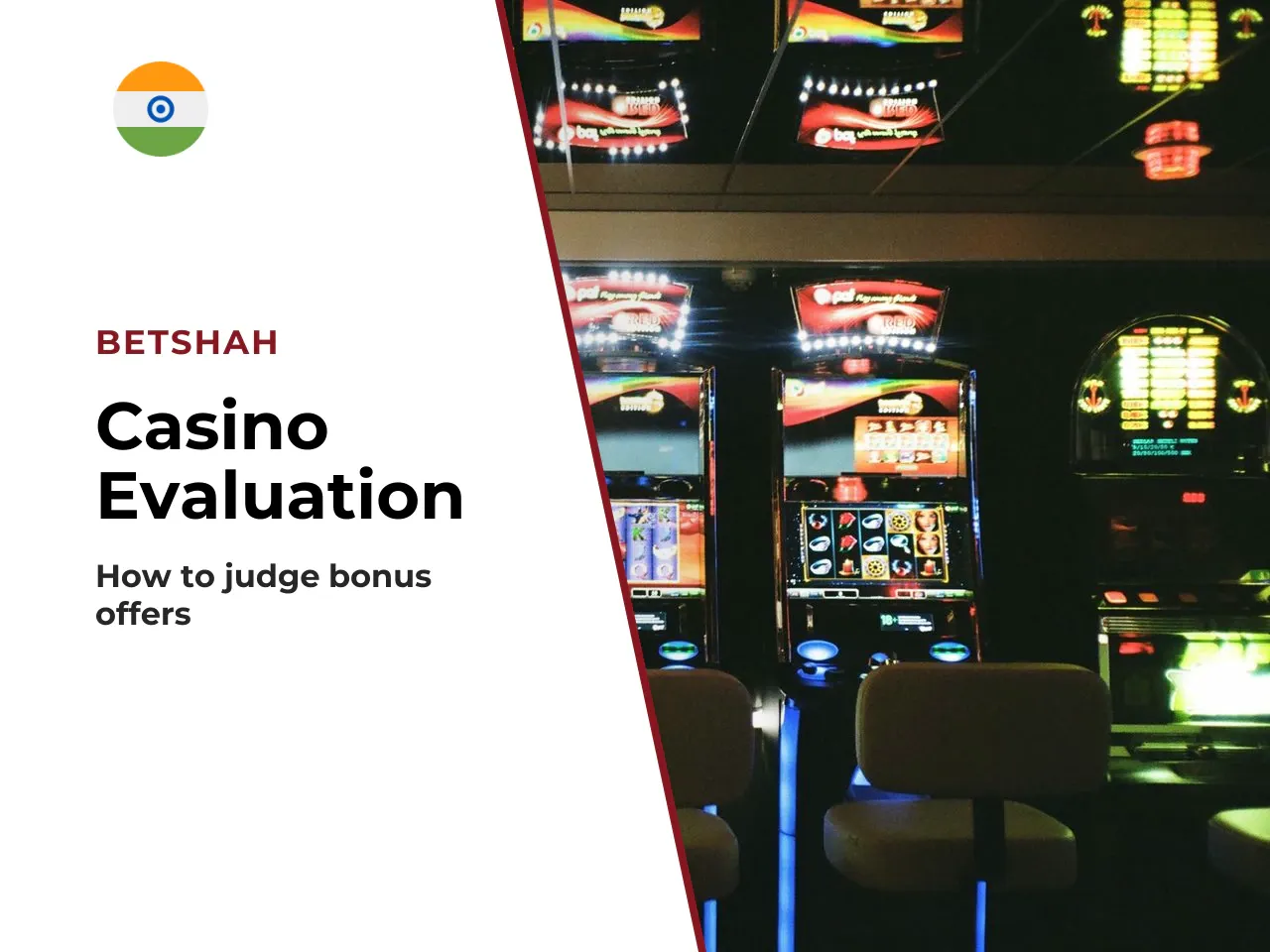 How to Evaluate a Casino Offer