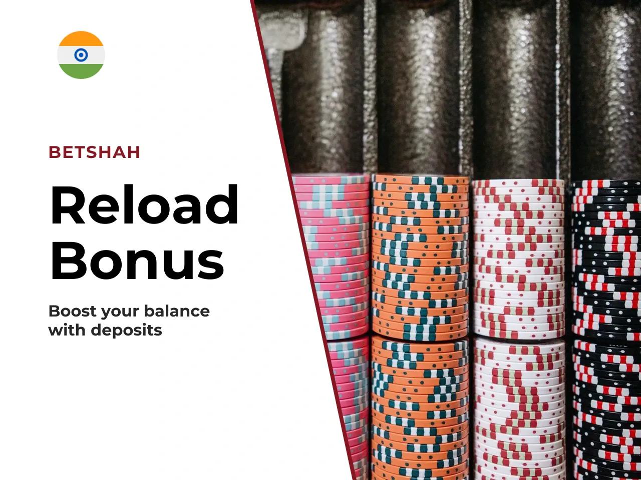 Reload Bonus for Repeat Deposits. A