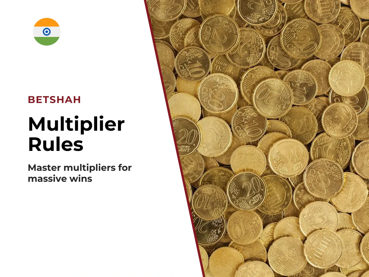 Multipliers and Conditions for Higher Wins