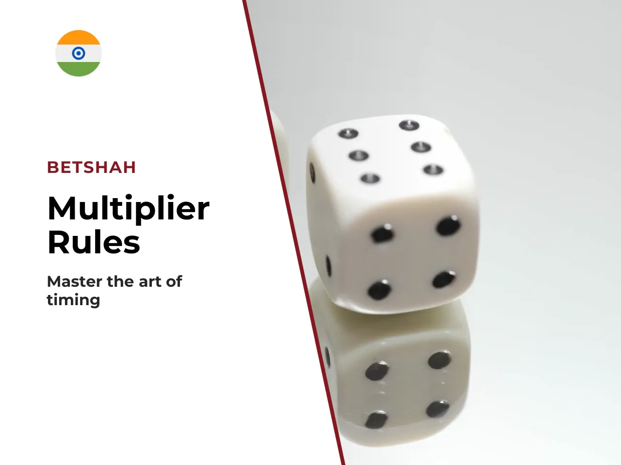 The Role of the BetShah Multiplier
